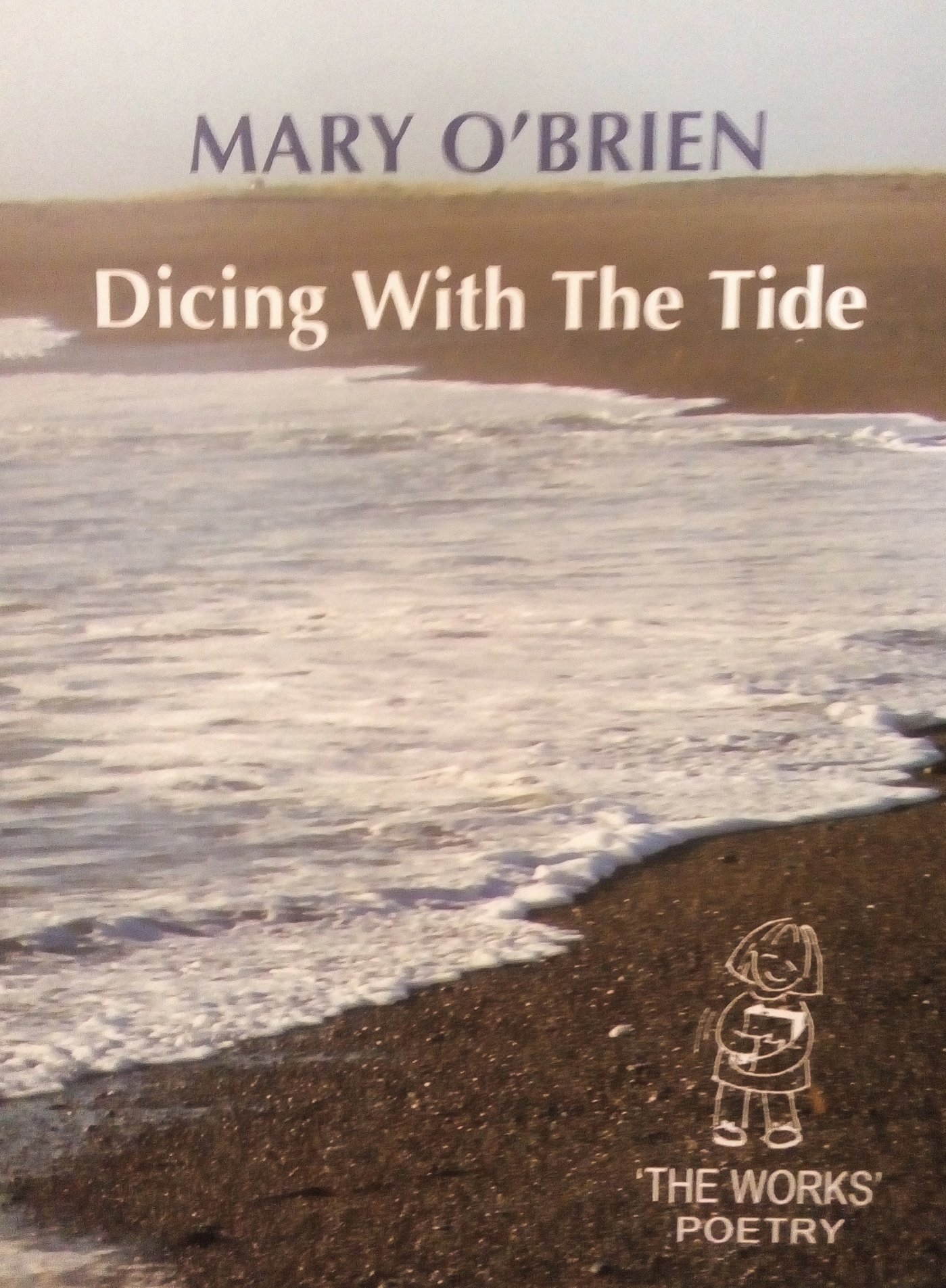 Dicing With the Tide by Mary O'Brien